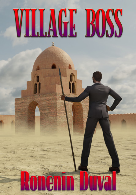 Village Boss, Ronenin Duval