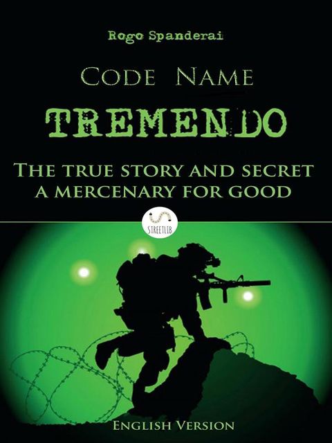 Code name TREMENDO, Rogo Spanderai