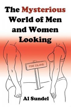 The Mysterious World of Men and Women Looking, Al Sundel