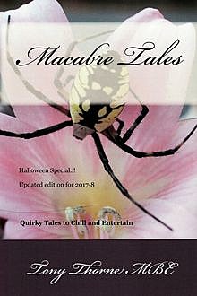 Macabre Tales 4, Tony Thorne MBE