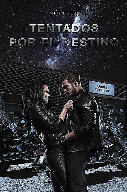 Tentados por el Destino (Spanish Edition), Keily Fox