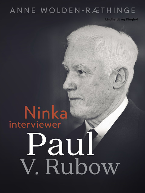 Ninka interviewer Paul V. Rubow, Anne Wolden-Ræthinge