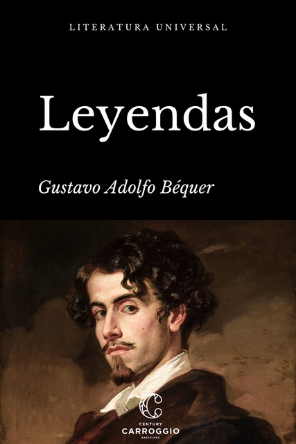 Leyendas, Gustavo A. Bécquer