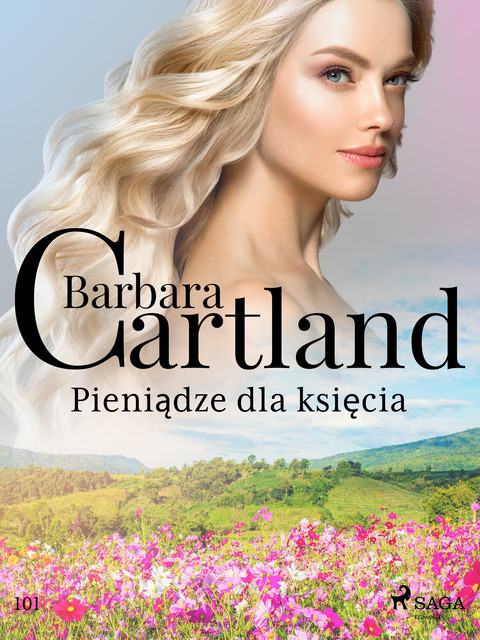 Pieniądze dla księcia – Ponadczasowe historie miłosne Barbary Cartland, Barbara Cartland