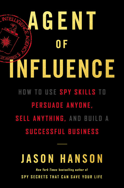 Agent of Influence, Jason Hanson
