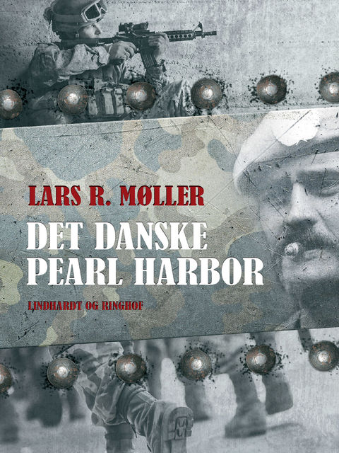 Det danske Pearl Harbor, Lars Reinhardt Møller