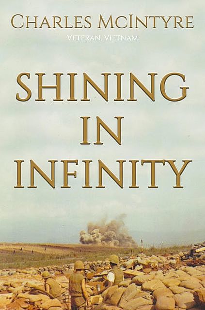 Shining in Infinity, Charles McIntyre