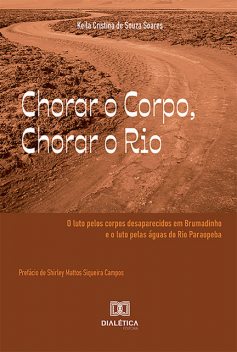 Chorar o Corpo, Chorar o Rio, Keila Cristina de Souza Soares