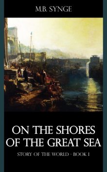 On the Shores of the Great Sea (Serapis Classics), M.B.Synge