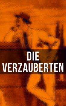 Die Verzauberten, Roland Betsch