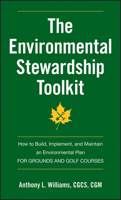 The Environmental Stewardship Toolkit, Anthony Williams
