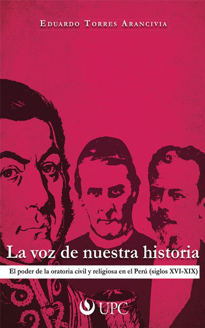 La voz de nuestra historia, Eduardo Torres Arancivia