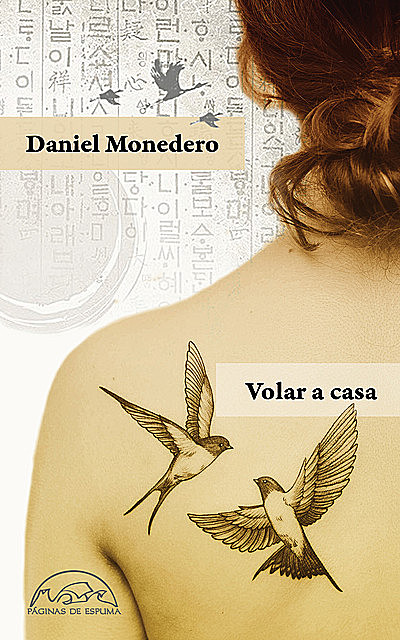 Volar a casa, Daniel Monedero