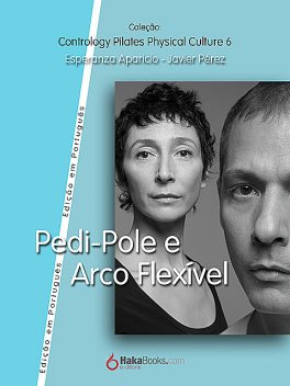 Pedi-Pole e Arco Fléxivel, Esperanza Aparicio Romero, Javier Pérez Pont
