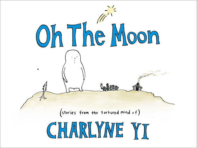 Oh the Moon, Charlyne Yi