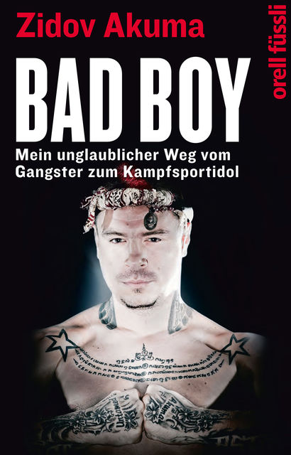 Bad Boy, David Weilerberg, Florian Pauly, Zidov Akuma