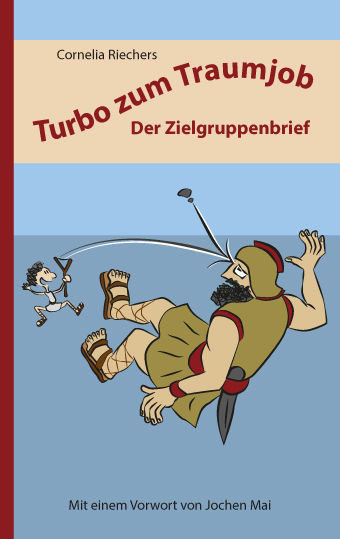 Turbo zum Traumjob: Der Zielgruppenbrief, Cornelia Riechers