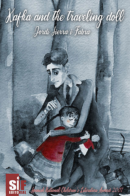 Kafka and the travelling doll, Jordi Sierra I Fabra