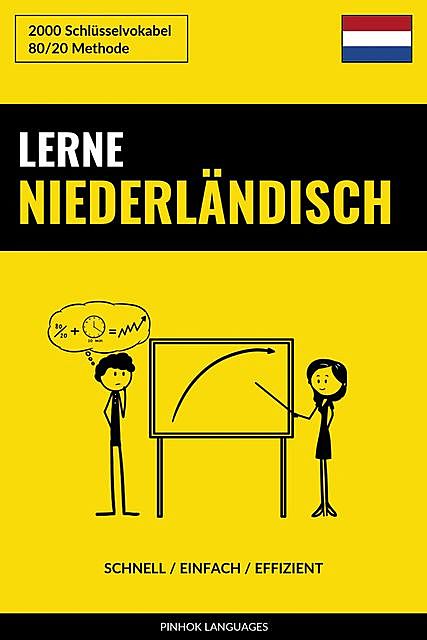 Lerne Niederländisch – Schnell / Einfach / Effizient, Pinhok Languages