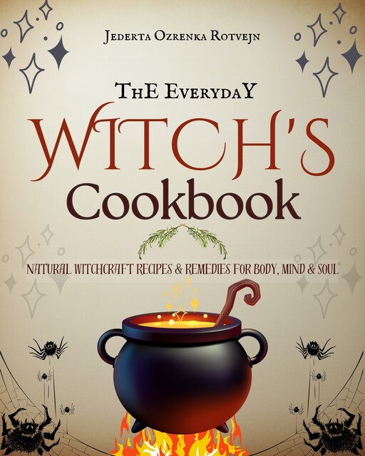 The Everyday Witch's Cookbook, Jederta Ozrenka Rotvejn