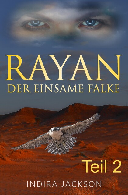Rayan – Der Einsame Falke, Indira Jackson
