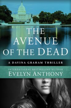 The Avenue of the Dead, Evelyn Anthony