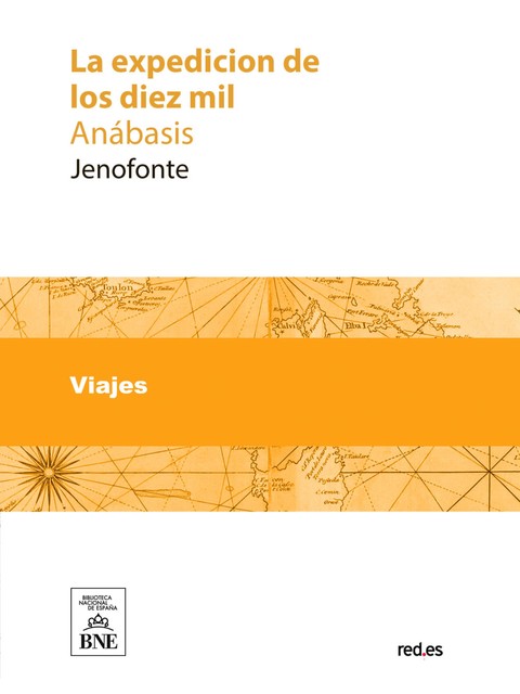 La expedicion de los diez mil (Anábasis), Jenofonte