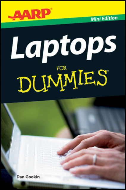 AARP Laptops For Dummies, Dan Gookin