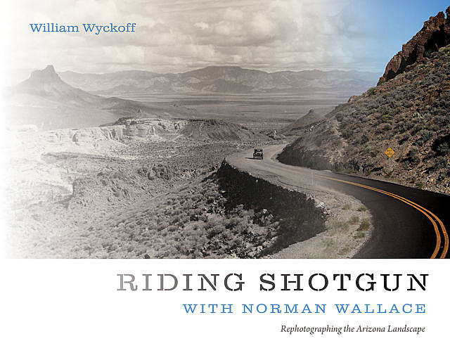 Riding Shotgun with Norman Wallace, William Wyckoff