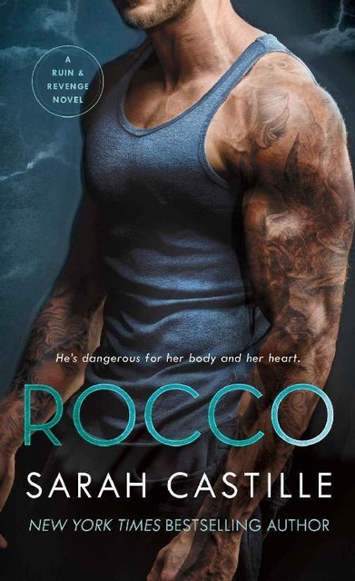Rocco: A Mafia Romance (Ruin & Revenge), Sarah Castille