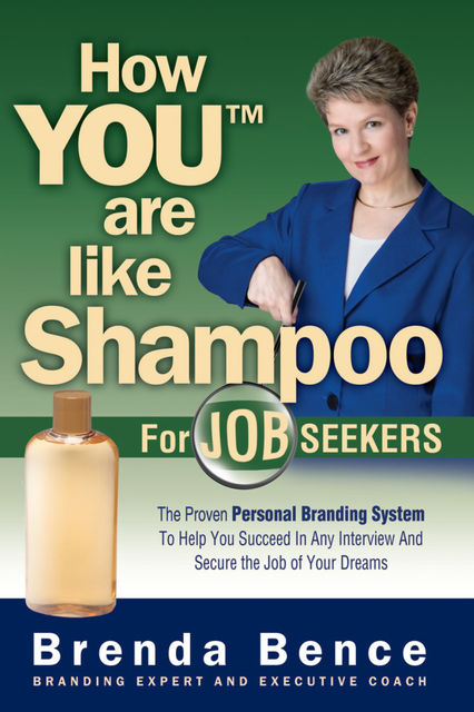 How You Are Like Shampoo for Job Seekers, Brenda Bence