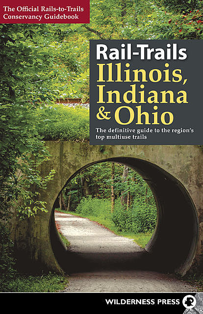 Rail-Trails Illinois, Indiana, and Ohio, Rails-to-Trails Conservancy