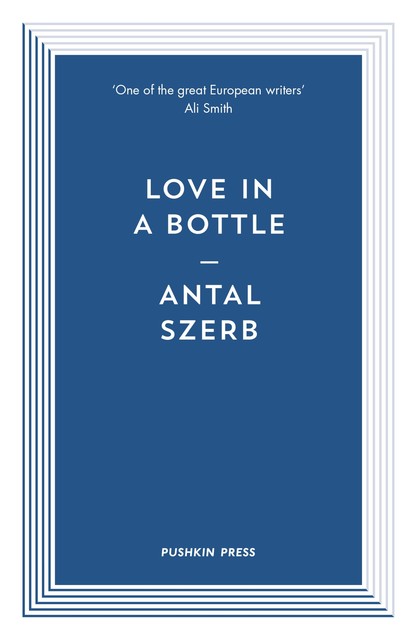 Love in a Bottle, Antal Szerb