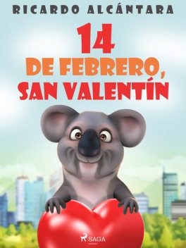 14 de febrero, san Valentín, Ricardo Alcántara