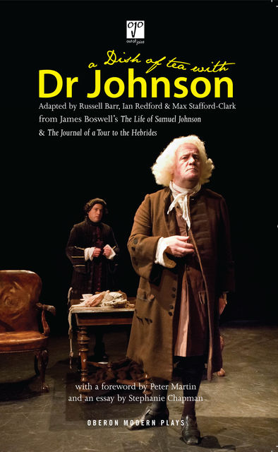 A Dish of Tea with Dr Johnson, Ian Redford, Max Stafford-Clark, Russell Barr