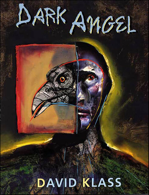 Dark Angel, David Klass