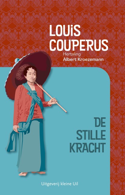 De stille kracht, Louis Couperus