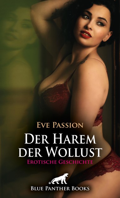 Der Harem der Wollust | Erotische Geschichte, Eve Passion