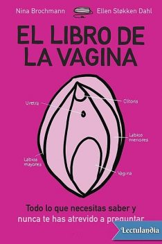 El libro de la vagina, amp, Ellen Støkken Dahl, Nina Brochmann
