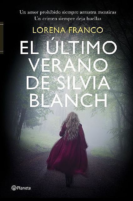 El último verano de Silvia Blanch, Lorena Franco
