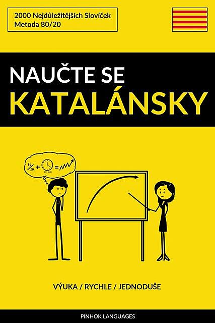 Naučte Se Katalánsky – Výuka / Rychle / Jednoduše, Pinhok Languages