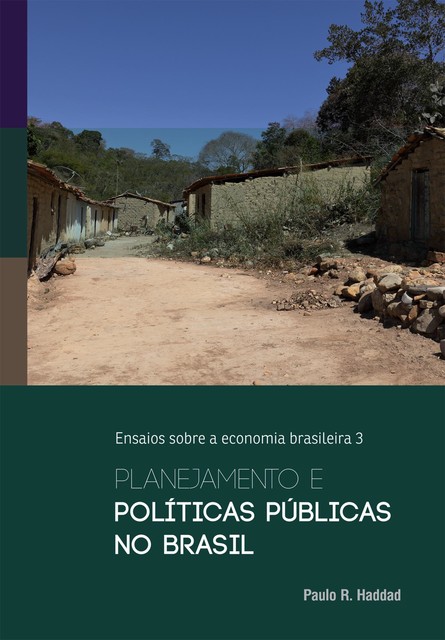Planejamento e políticas públicas no Brasil, Paulo R. Haddad