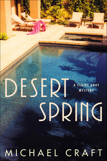 Desert Spring, Michael Craft