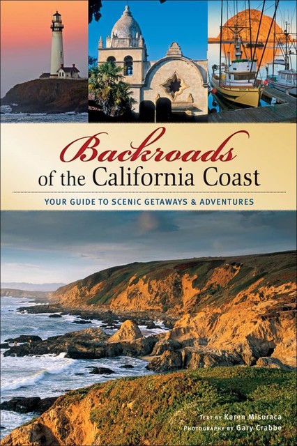 Backroads of the California Coast, Karen Misuraca