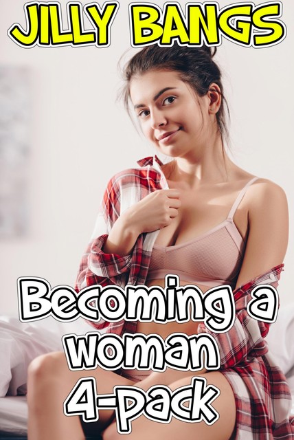 Becoming A Woman 4-Pack, Jilly Bangs