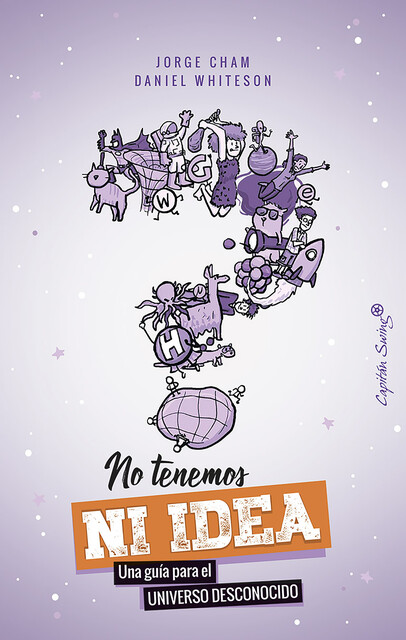No tenemos ni idea, Whiteson Daniel, Jorge Cham