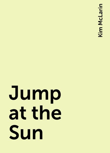 Jump at the Sun, Kim McLarin