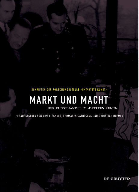 Markt und Macht, Uwe Fleckner, Christian Huemer, THOMAS W. GAEHTGENS