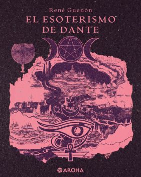 El esoterismo de Dante, René Guénon
