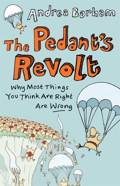 The Pedant's Revolt, Andrea Barham